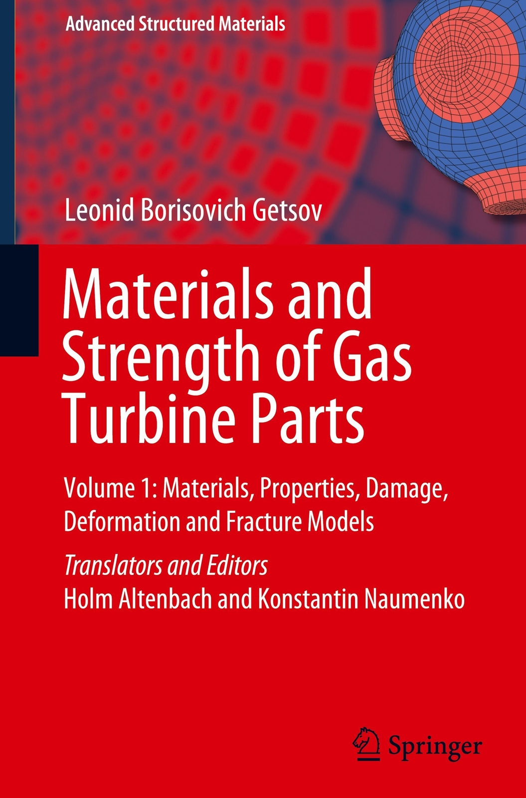 Thumbnail - Leonid Borisovich Getsov | Materials And Strength Of Gas Turbine Parts