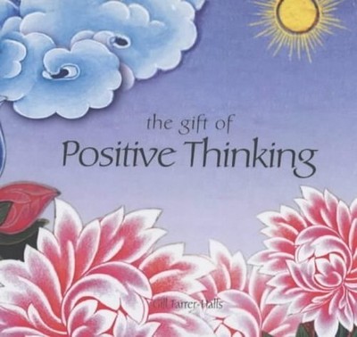 The Gift Of - Positive Thinking (Karma Paths) by Farrer-Halls, Gill 1840723963