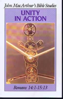 Unity In Action, John MacArthur