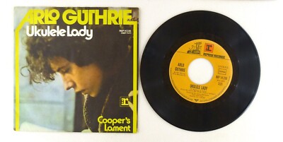 7'' Single Vinyl  -  Arlo Guthrie   Ukulele Lady - S14545 Z34