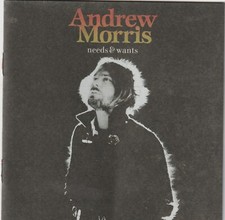 Andrew Morris – Needs and Wants CD