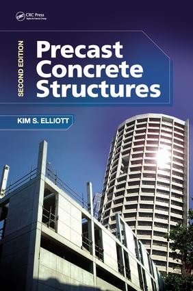 Precast Concrete Structures - 2nd Edition