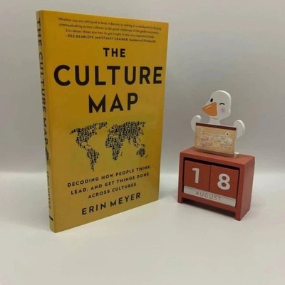The Culture Map By Erin Meyer Decoding How People Think,Lead and Get Things Done