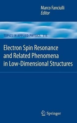 Electron Spin Resonance and Related Phenomena in Low-Dimensio... - 9783540793649