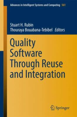 Quality Software Through Reuse and Integration, Paperback by Rubin, Stuart H....