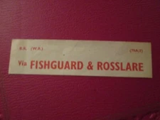 BR (WR) Via FISHGUARD & ROSSLARE luggage label (79A/1)