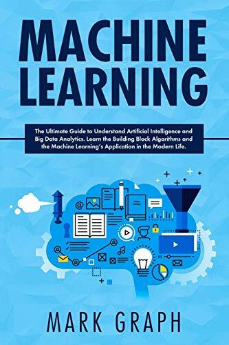 Machine Learning The Ultimate Guide to Understand Artificial Intelli | eBay