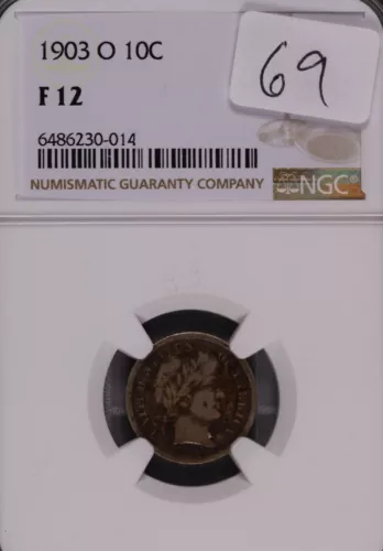 1903-O Barber Silver Dime NGC F-12 #0-014