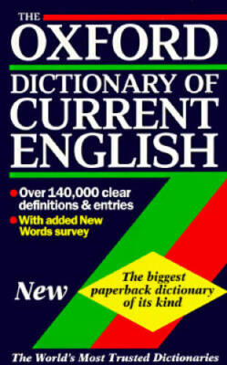 Oxford Dictionary of Current English by Della Thompson (1996