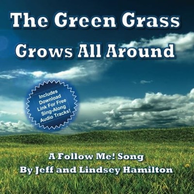 The Green Grass Grows All Around (Song Stories by NFM)