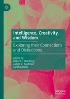 Intelligence, Creativity, And Wisdom Robert J. Sternberg