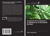Didier Mupitanjia | Fusarium De La Banana Y El PláTano En El Territorio De Beni