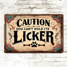 Antique Plaque Be careful dog can't lick Tin Metal Signs Home D cor 8x12