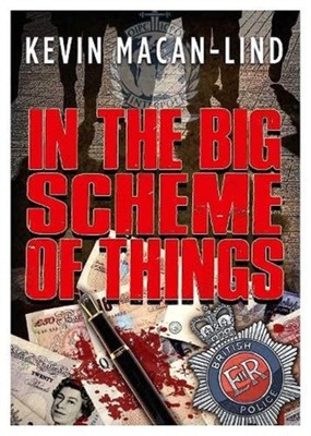 IN THE BIG SCHEME OF THINGS by MACAN-LIND, KEVIN Paperback Self Help Business