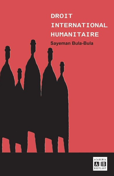 Sayeman Bula-Bula | Droit International Humanitaire | Taschenbuch | FranzöSisch-image