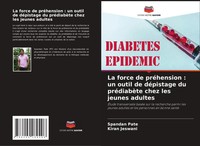 Spandan Pate (U. A.) | La Force De PréHension : Un Outil De DéPistage Du...