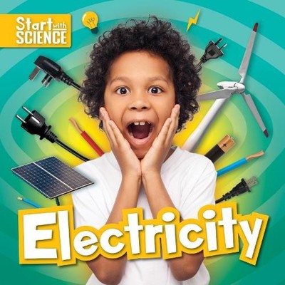 Charis Mather Electricity (Hardback) Start with Science