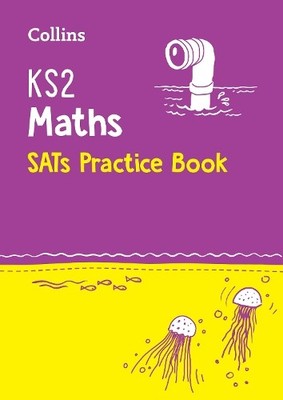 KS2 Maths SATs Practice Workbook: 2018 tests (Collins KS2 Revi... by Collins KS2