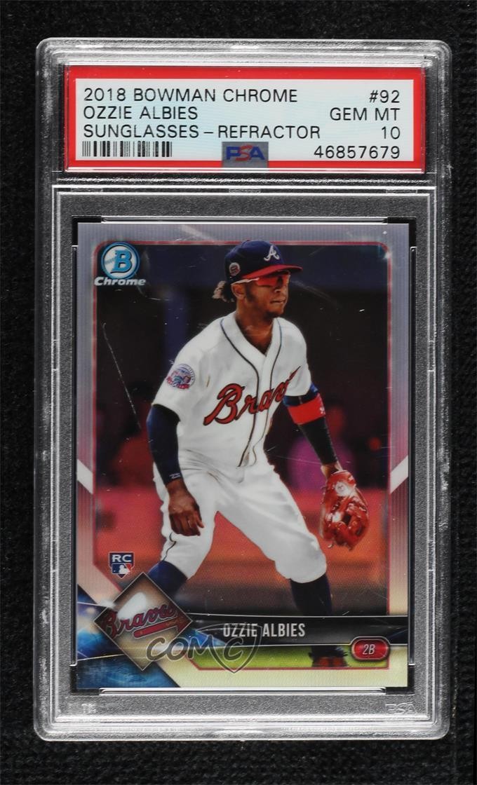 2018 Bowman Chrome Refractor 307/499 Ozzie Albies #92 PSA 10 GEM MT 0h0m