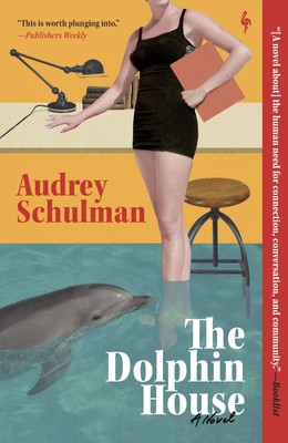 The Dolphin House - paperback Schulman, Audrey