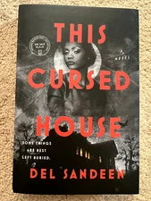 This Cursed House by Del Sandeen (10/8/24, Paperback, Uncorrected Proof ARC)