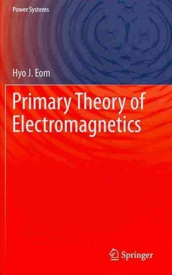 Primäre Theorie der Elektromagnetik, Hardcover von Eom, Hyo J., neuwertig gebraucht,...