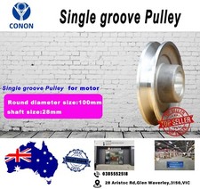 Single Groove Pulley 100mm shaft size 28mm