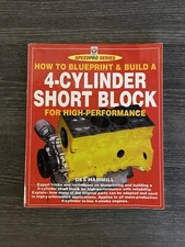 Speed Pro Series: The 4-Cylinder Engine Short Block High-Performance Manual