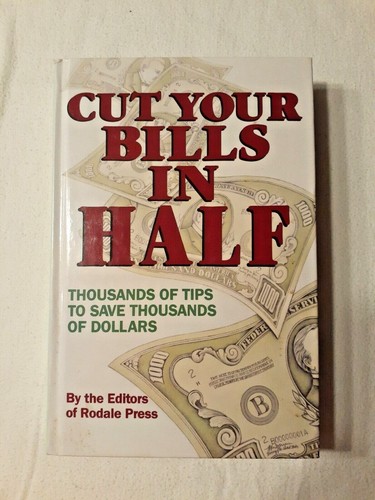 Cut Your Bills in Half by Rodale Press - 第 1/7 張圖片
