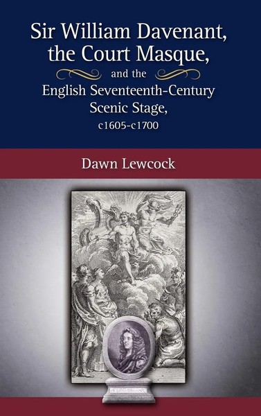 Dawn Lewcock | Sir William Davenant, The Court Masque And The English...-image