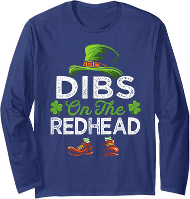 Dibs On The Redhead Irish Leprechaun Funny Long Sleeve Tshirt