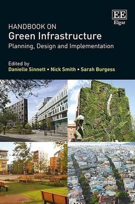 Handbook on Green Infrastructure: Planning, Design and Implementation by Daniell