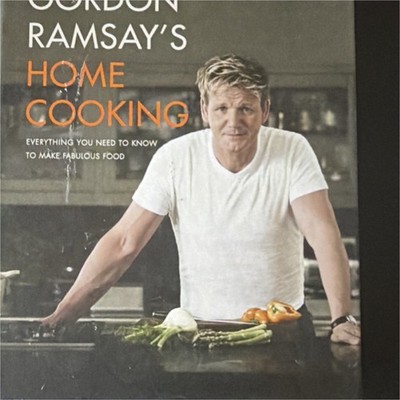 Gordon Ramsay's Home Cooking by Gordon Ramsay, Hardcover Cookbook, 2013