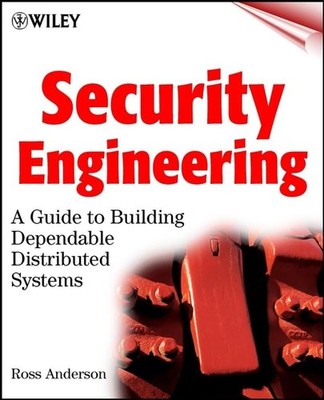 Security Engineering: A Guide to Bu..., Anderson, Ross