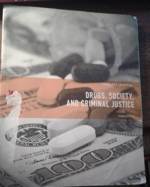 drugs, society, and criminal justice by charles f. levinthal, 3rd
