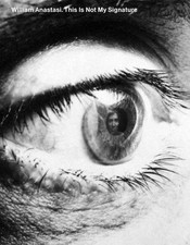 William Anastasi: This Is Not My Signature - 9788867495849