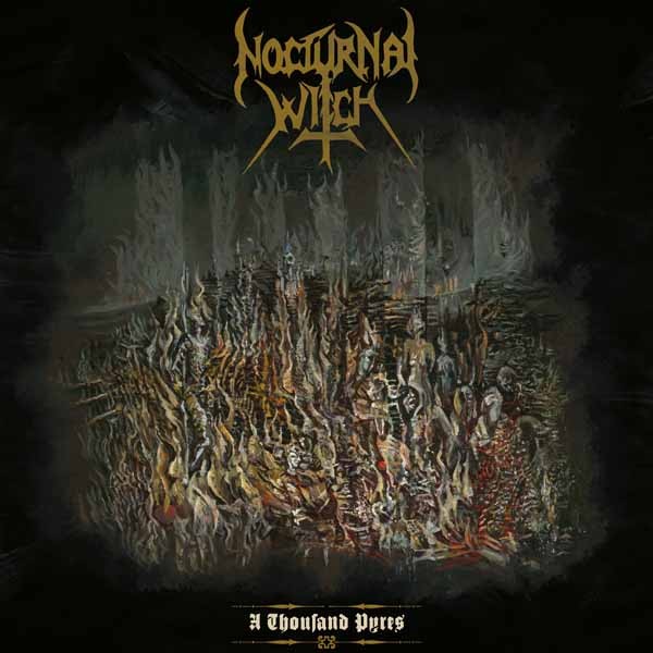 Nocturnal Witch A Thousand Pyres (slipcase) CD New 4251267721856