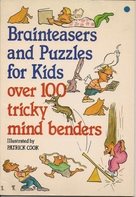 Brain Teasers and Puzzles for Kids: Over 100 Tricky Mind... Paperback / softback