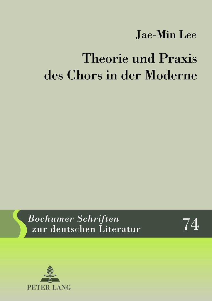 Theorie Und Praxis Des Chors In Der Moderne | Buch | 9783631618509