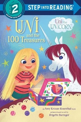 Amy Krouse Rosenthal Brigette Barrager Uni and the 100 Treasures (Taschenbuch)