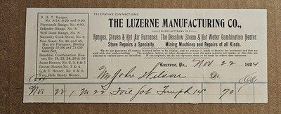 The Luzerne Manufacturing Co. Lucerne PA Ranges Stoves And Furnaces 1904 Invoice
