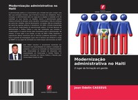 Jean Odelin Casseus | ModernizaçãO Administrativa No Haiti | Taschenbuch (2022)