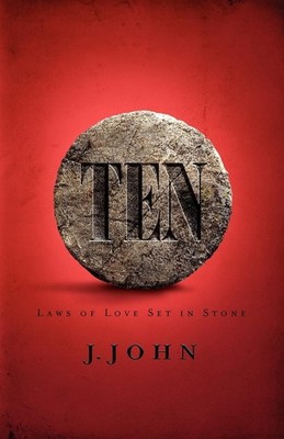 TEN: Laws of Love Set in Stone - paperback John, J.