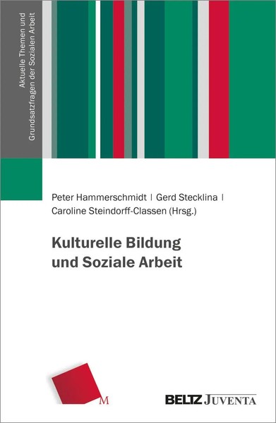 Kulturelle Bildung Und Soziale Arbeit Peter Hammerschmidt (U. A.) Taschenbuch-image