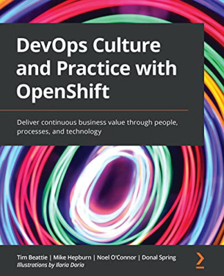 DevOps Kultur und Praxis mit OpenShift: Deliver con - NEU Noel O'connor, 2