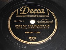 Ernest Tubb - Rose Of The Mountain / I'm With A Crowd But So 78 - Decca 46343