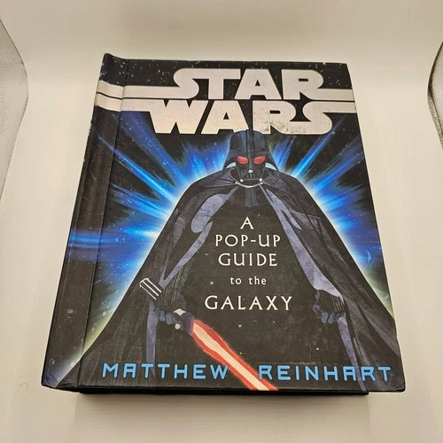 Star Wars - A Pop-Up Guide to the Galaxy by Matthew Reinhart (2007 Hardcover)