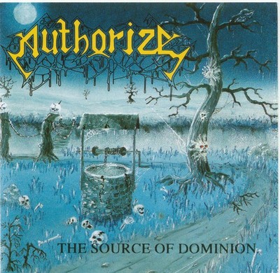 AUTHORIZE - The Source Of Dominion  CD    GOD MACABRE     EXCRUCIATE