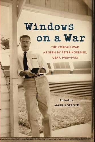 Thumbnail - Peter Koerner Windows On A War (taschenbuch) (us Import)