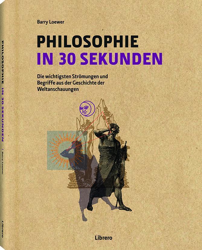 Thumbnail - Philosophie In 30 Sekunden | Barry Loewer | Buch | 160 S. | Deutsch |